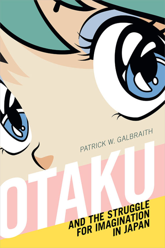 Cover of Otaku and the Struggle for Imagination